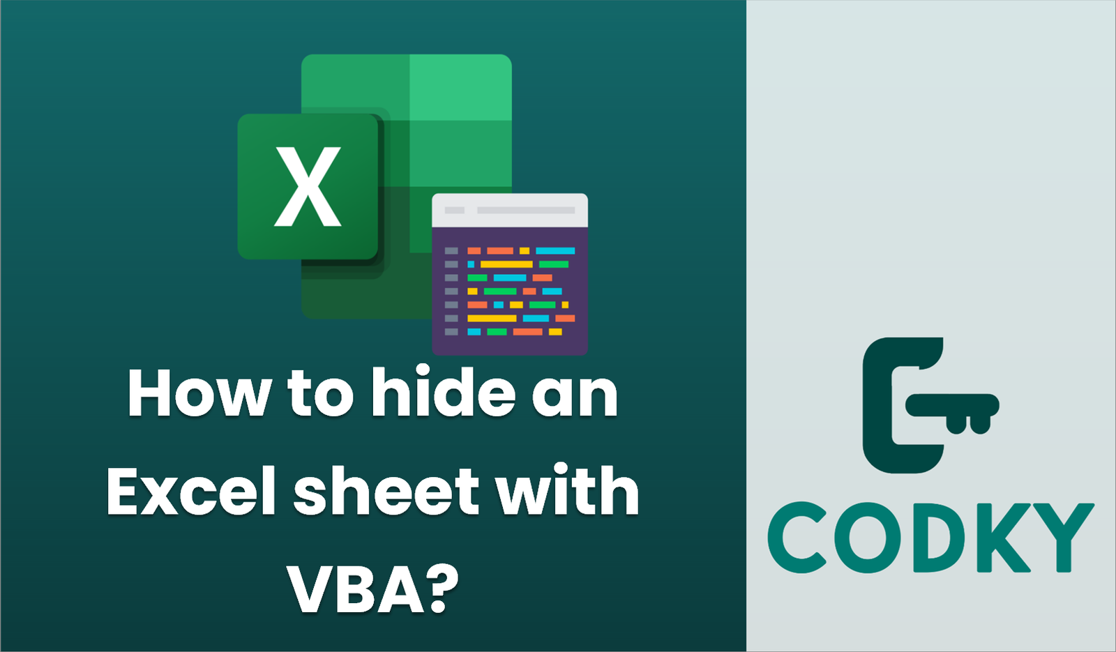 How to hide an Excel sheet with VBA? - Codky